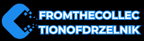 fromthecollectionofdrzelnik